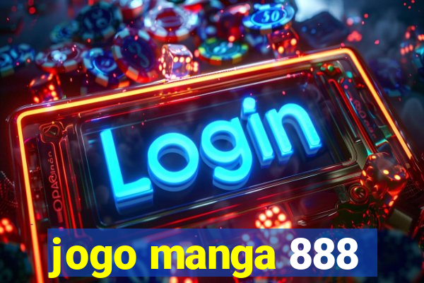 jogo manga 888